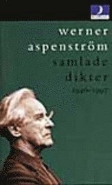 Samlade dikter; Werner Aspenström; 2000