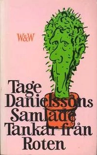 Samlade tankar från roten; Tage Danielsson; 1986
