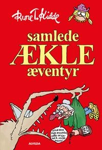 Samlede ækle æventyr; Rune T. Kidde; 2020