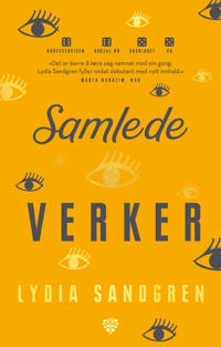 Samlede verker; Lydia Sandgren; 2021