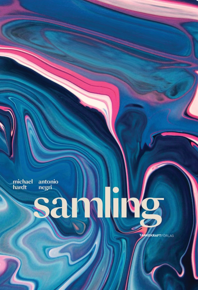 Samling; Michael Hardt, Antonio Negri; 2019