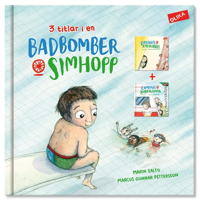 Samlingsvolym. Badbomber & simhopp ; Dansbus & kaktrubbel ; Camping & kurragömma; Marin Salto; 2017