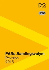 Samlingsvolymen 2015 - revision; FAR akademi, FAR
(senare namn), FAR; 2015