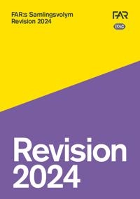 Samlingsvolymen 2024 - Revision; FAR, Föreningen Auktoriserade revisorer, FAR SRS, FAR akademi; 2024