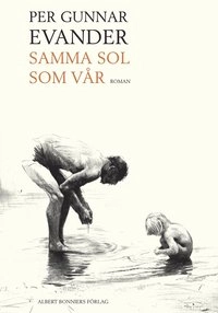 Samma sol som vår; Per Gunnar Evander; 2000