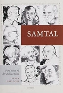 Samtal : fyra möten på den andliga resan; Peter Halldorf; 2002
