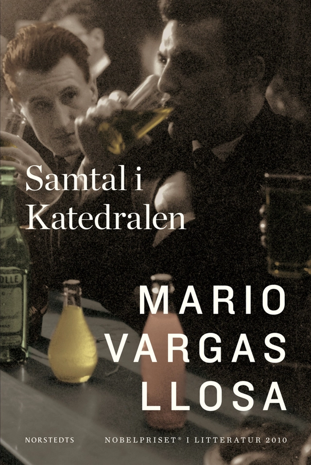 Samtal i katedralen; Mario Vargas Llosa; 2010