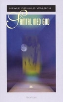 Samtal med Gud 2; Neale Donald Walsch; 2002