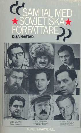 Samtal med sovjetiska författare; Disa Håstad; 1979