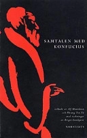 Samtalen med Konfucius; 551-479 f.Kr Konfucius; 1997