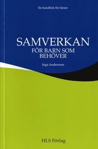 Samverkan för barn som behöver; Inga Andersson; 1999