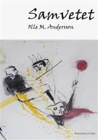 Samvetet; Olle M. Andersson; 2013