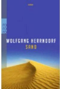 Sand : Roman; Wolfgang Herrndorf; 2013