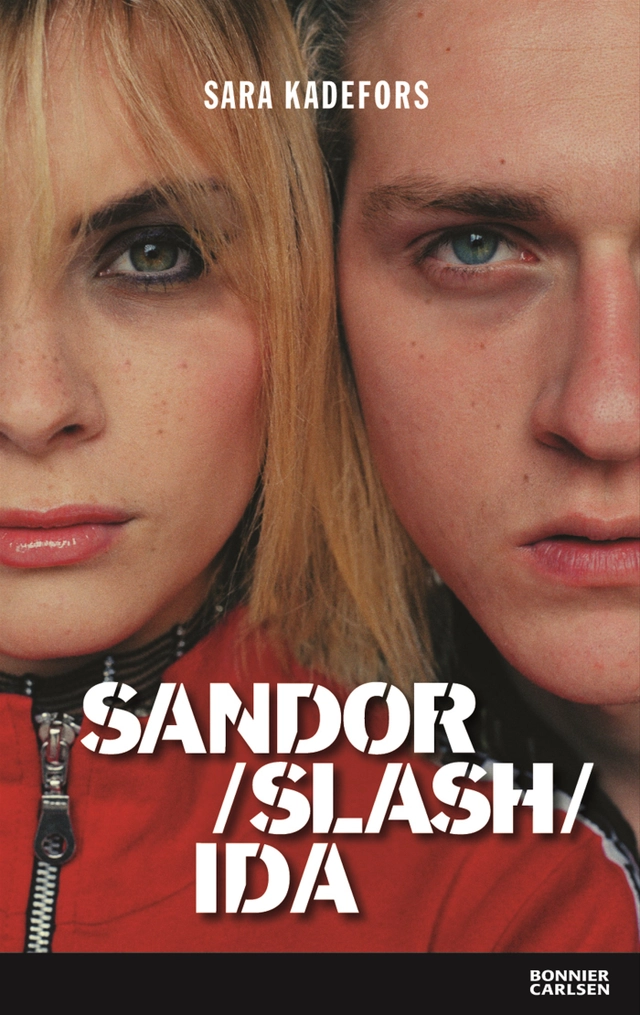Sandor slash Ida; Sara Kadefors; 2005