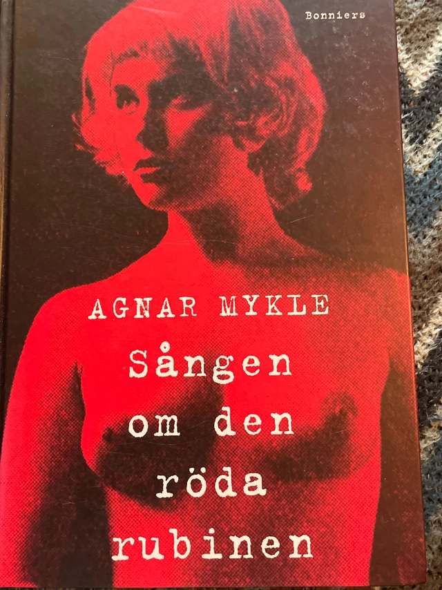 Sången om den röda rubinen; Agnar Mykle; 1995