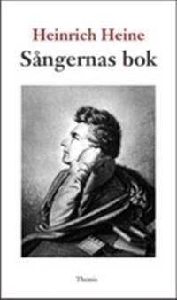 Sångernas bok; Heinrich Heine; 2011