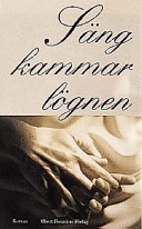 Sängkammarlögnen : roman; Gaby Hauptmann; 1999