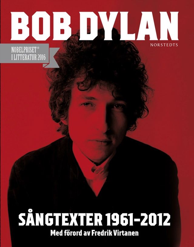 Sångtexter 1961-2012; Bob Dylan; 2016