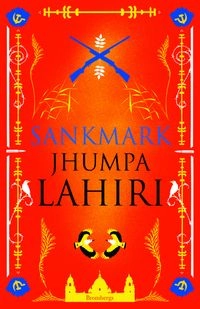 Sankmark; Jhumpa Lahiri; 2014
