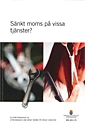 Sänkt moms på vissa tjänster? SOU 2011:70; av Utredningen om sänkt moms på vissa tjänster; 2011