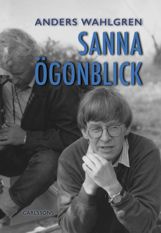 Sanna ögonblick; Anders Wahlgren; 2023