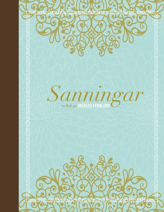 Sanningar; Markus Fernlund; 2016