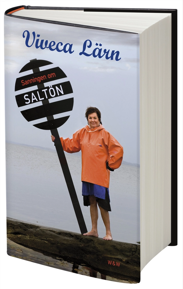 Sanningen om Saltön; Viveca Lärn; 2010