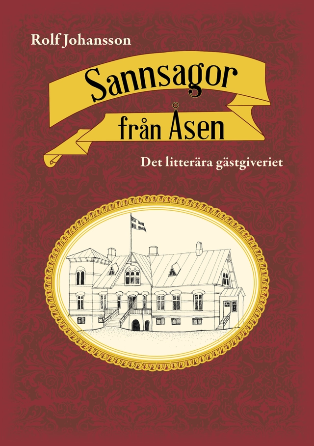 Sannsagor från Åsen; Rolf Johansson; 2023