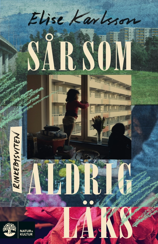 Sår som aldrig läks; Elise Karlsson; 2024