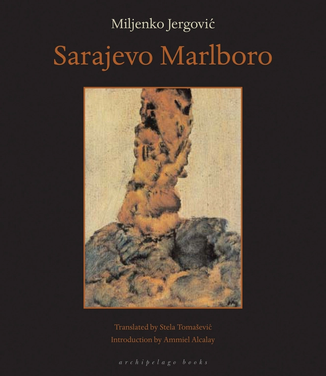 Sarajevo Marlboro; Miljenko Jergovic; 2003