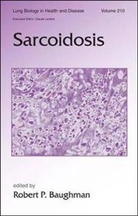 Sarcoidosis [Elektronisk resurs]; Robert Baughman, Robert Baughman; 2005
