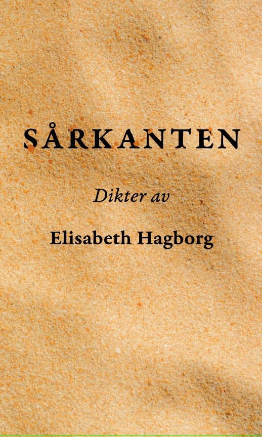 Sårkanten; Elisabeth Hagborg; 2026