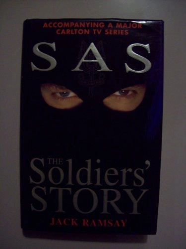 SAS the soldiers' story; Jack Ramsay; 1996