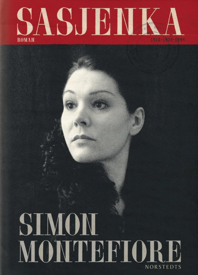 Sasjenka; Simon Montefiore; 2009