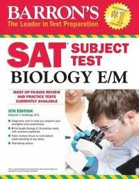 SAT subject test biology E/M; Deborah T. Goldberg; 2015
