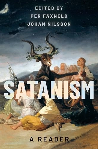 Satanism : a reader; Per Faxneld, Johan Nilsson; 2023