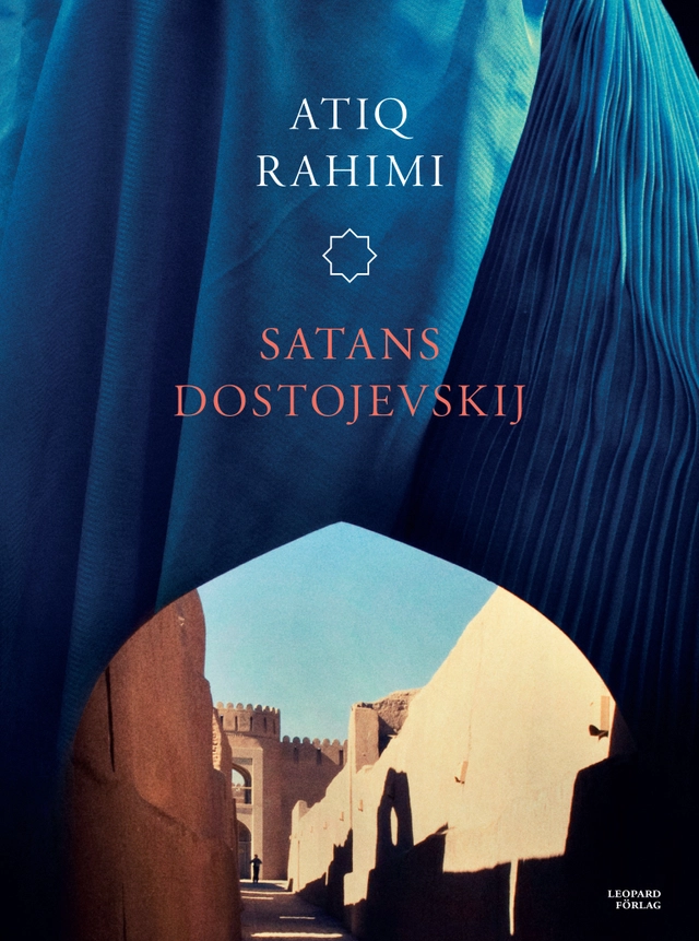 Satans Dostojevskij; Atiq Rahimi; 2013