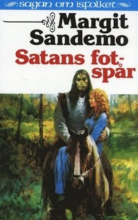 Satans fotspår Hft 13 Sagan om Isfolket; Margit Sandemo; 1990