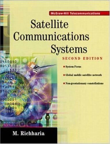 Satellite communication systems : design principles; Madhavendra Richharia; 1999