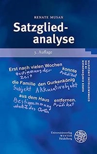 Satzgliedanalyse; Renate Musan; 2013