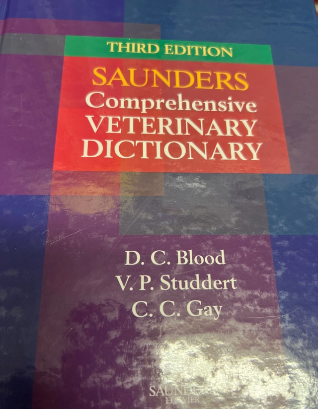 Saunders comprehensive veterinary dictionary; Douglas Charles Blood; 2007