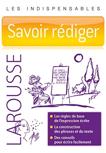 Savoir rédigerLes Indispensables, ISSN 1152-1996; Yann Le Lay; 2016