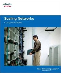 Scaling networks : companion guide; Cisco Networking Academy Program; 2014
