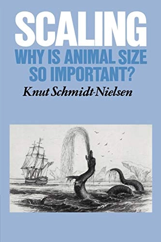 Scaling : why is animal size so important?; Knut Schmidt-Nielsen; 1984
