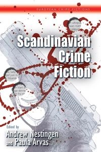 Scandinavian crime fiction; Paula Arvas, Andrew Nestingen; 2011