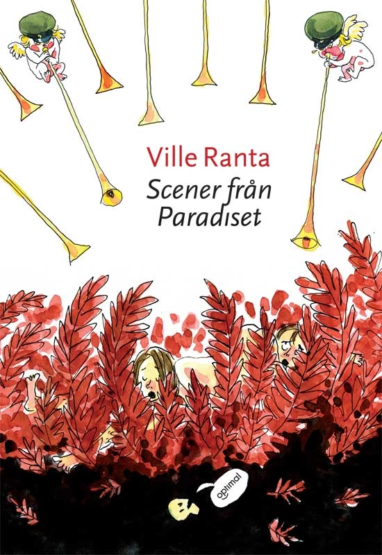 Scener från Paradiset; Ville Ranta; 2011