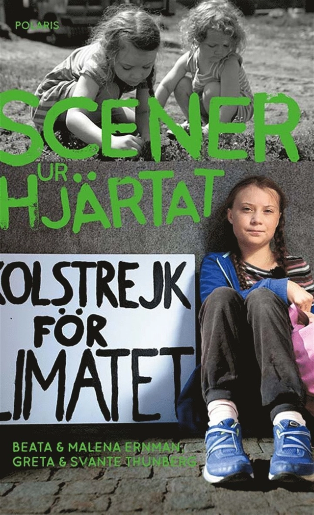 Scener ur hjärtat; Malena Ernman, Svante Thunberg, Beata Ernman, Greta Thunberg; 2019