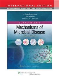 Schaechter's mechanisms of microbial disease; Moselio. Schaechter, N. Cary. Engleberg, Victor J. DiRita, Terence. Dermody; 2013