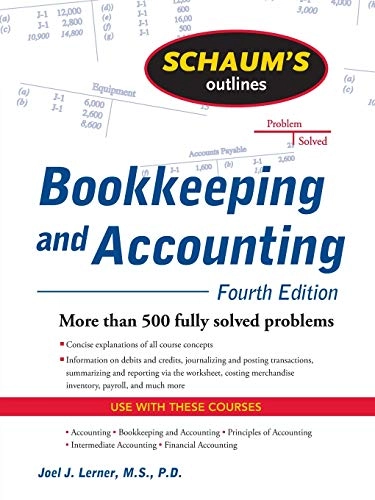 Schaum's Outline of Bookkeeping and Accounting; Joel Lerner, Rajul Gokarn; 2009