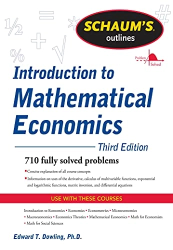 Schaum's outline of theory and problems of introduction to mathematical economics; Edward Thomas Dowling; 2001